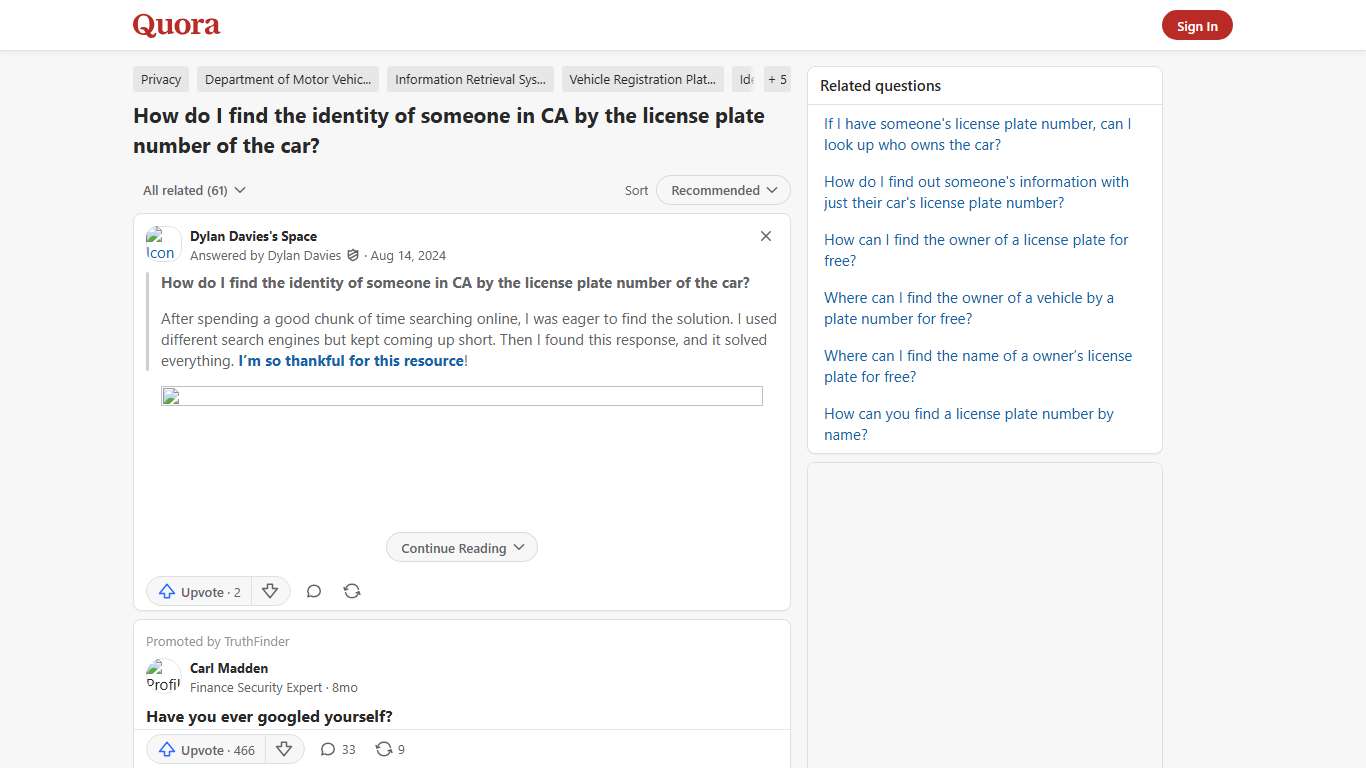 How to find the identity of someone in CA by the license plate number of the car - Quora